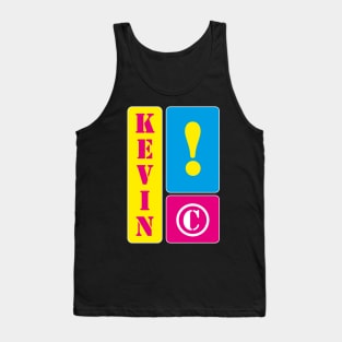 My name is Kevin Tank Top